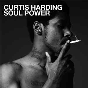 Curtis Harding - Soul Power FLAC