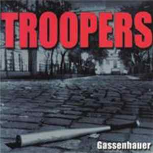 Troopers - Gassenhauer FLAC