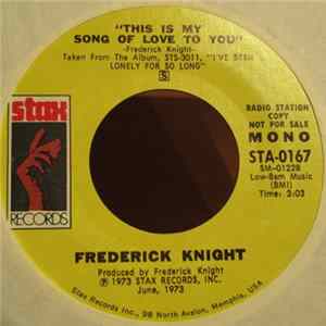 Frederick Knight - This Is My Song Of Love To You FLAC