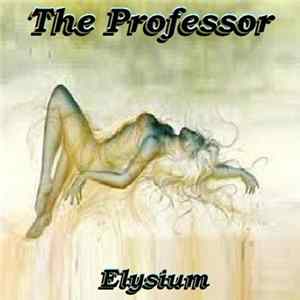 The Professor - Elysium FLAC
