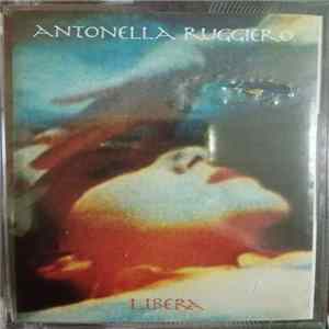 Antonella Ruggiero - Libera FLAC