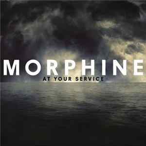 Morphine - At Your Service FLAC