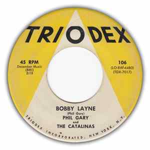 Phil Gary And The Catalinas - June 30th / Bobby Layne FLAC