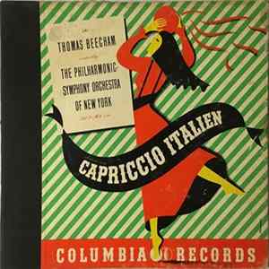 Tchaikovsky ; Sir Thomas Beecham Conducting The Philharmonic-Symphony Orchestra of New York - Capriccio Italien (Op. 45) FLAC