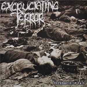Excruciating Terror - Expression Of Pain FLAC