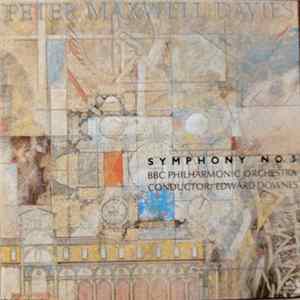 Peter Maxwell Davies - BBC Philharmonic Orchestra, Edward Downes - Symphony No. 3 FLAC