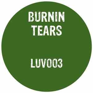 Burnin Tears - Got A Reason FLAC