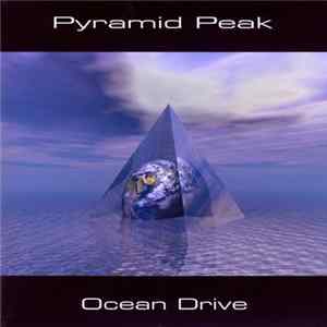 Pyramid Peak - Ocean Drive FLAC