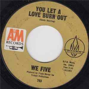 We Five - You Let A Love Burn Out FLAC