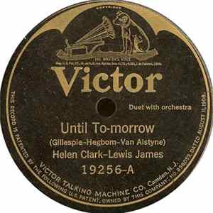 Helen Clark - Lewis James - Until To-Morrow / Dreaming Of My Old Home Sweet Home FLAC