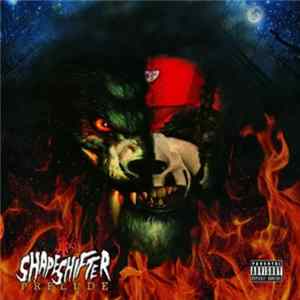 Anybody Killa - Shapeshifter Prelude FLAC