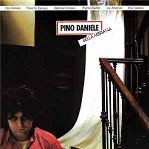Pino Daniele - Bella 'Mbriana FLAC