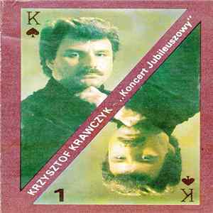 Krzysztof Krawczyk - Koncert Jubileuszowy 1 FLAC