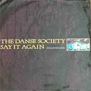 The Danse Society - Say It Again (Special Edition Club Mix) FLAC