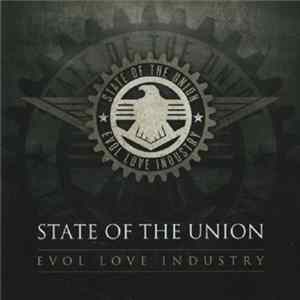 State Of The Union - Evol Love Industry FLAC
