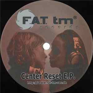 Various - Center Reset E.P. FLAC