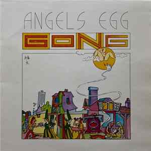 Gong - Angel's Egg (Radio Gnome Invisible Part 2) FLAC