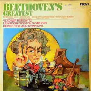 Beethoven, Vladimir Horowitz, Leinsdorf / Boston Symphony, Chicago Symphony / Reiner - Beethoven's Greatest FLAC