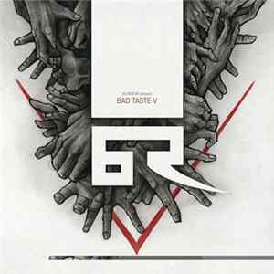 Blokhe4d - Bad Taste V FLAC