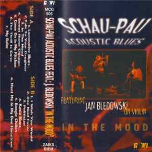 Schau Pau Acoustic Blues - In The Mood FLAC