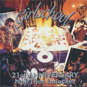 Girlschool - 21st Anniversary - Not That Innocent FLAC