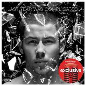 Nick Jonas - Last Year Was Complicated FLAC