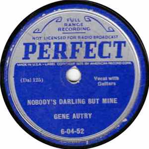 Gene Autry - Nobody's Darling But Mine / Don't Waste Your Tears On Me FLAC