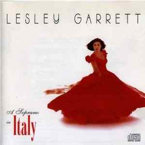Lesley Garrett - A Soprano In Italy FLAC