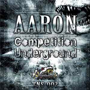 Aaron - Competition Underground FLAC