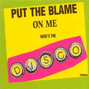 Disco - Put The Blame On Me FLAC