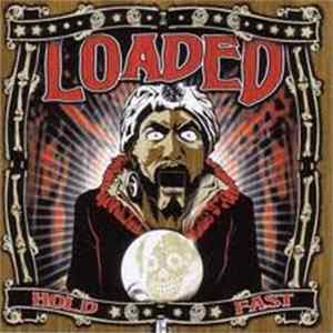 Loaded - Hold Fast FLAC