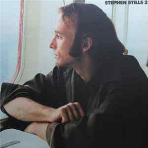 Stephen Stills - Stephen Stills 2 FLAC