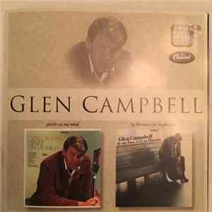 Glen Campbell - Gentle On My Mind / By The Time I Get To Phoenix FLAC