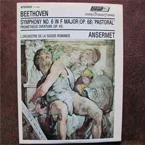 Beethoven, Ansermet, L'Orchestre De La Suisse Romande - Symphony No. 6 In F Major (Op. 68) "Pastoral"/ Prometheus Overture (Op. 43) FLAC