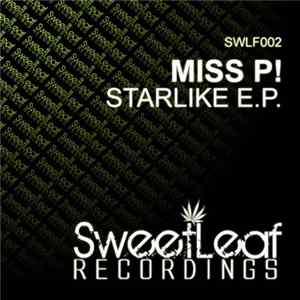 Miss P! - Starlike E.P. FLAC