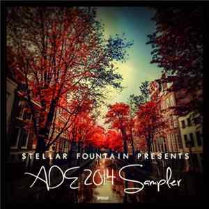 Various - ADE 2014 Sampler FLAC