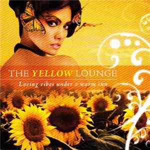 Various - The Yellow Lounge FLAC