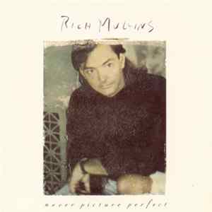 Rich Mullins - Never Picture Perfect FLAC