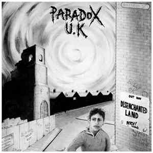 Paradox U.K. - Disenchanted Land FLAC