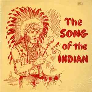 Various - The Song Of The Indian FLAC