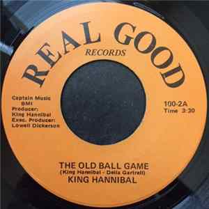 King Hannibal - The Old Ball Game / Don't Go Looking FLAC