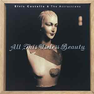 Elvis Costello & The Attractions - All This Useless Beauty FLAC