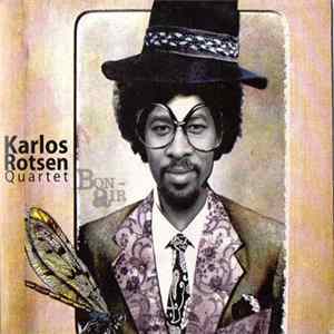 Karlos Rotsen Quartet - Bon-Air FLAC