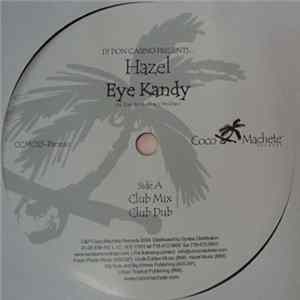 DJ Don Casino Presents Hazel - Eye Kandy FLAC