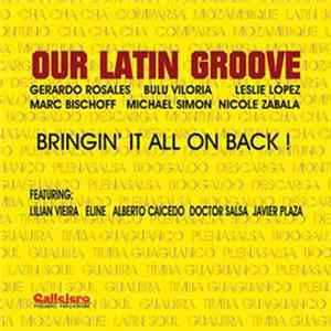 Our Latin Groove - Bringin' It All On Back FLAC