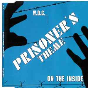 W.D.C. - Prisoner's Theme - On The Inside FLAC