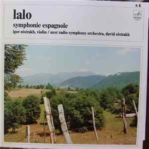 Igor Oistrakh, USSR Radio Symphony Orchestra Conducted By David Oistrakh, Édouard Lalo - Symphonie Espagnole FLAC