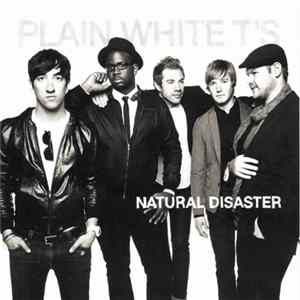 Plain White T's - Natural Disaster FLAC