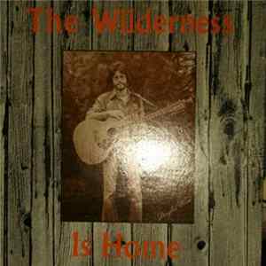 Douglas Wood - The Wilderness Is Home FLAC