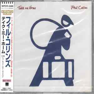 Phil Collins - Take Me Home FLAC